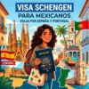 visa schengen españa para mexicanos
